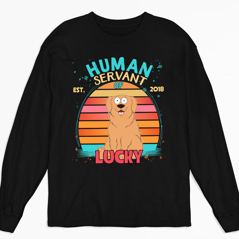 Funny Dog Servant - Personalized Custom Long Sleeve T-shirt