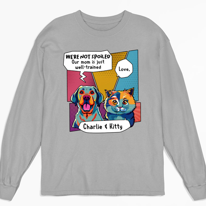 Pop Art Spoiled Pet - Personalized Custom Long Sleeve T-shirt