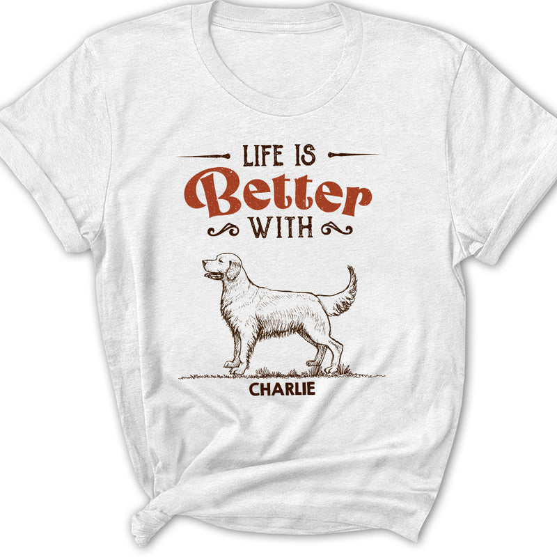 My Life Better With Dogs - Personalized Custom Women&