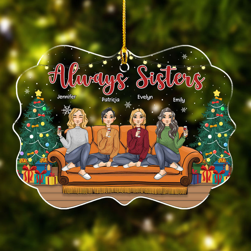 Always Sisters - Personalized Custom Acrylic Ornament