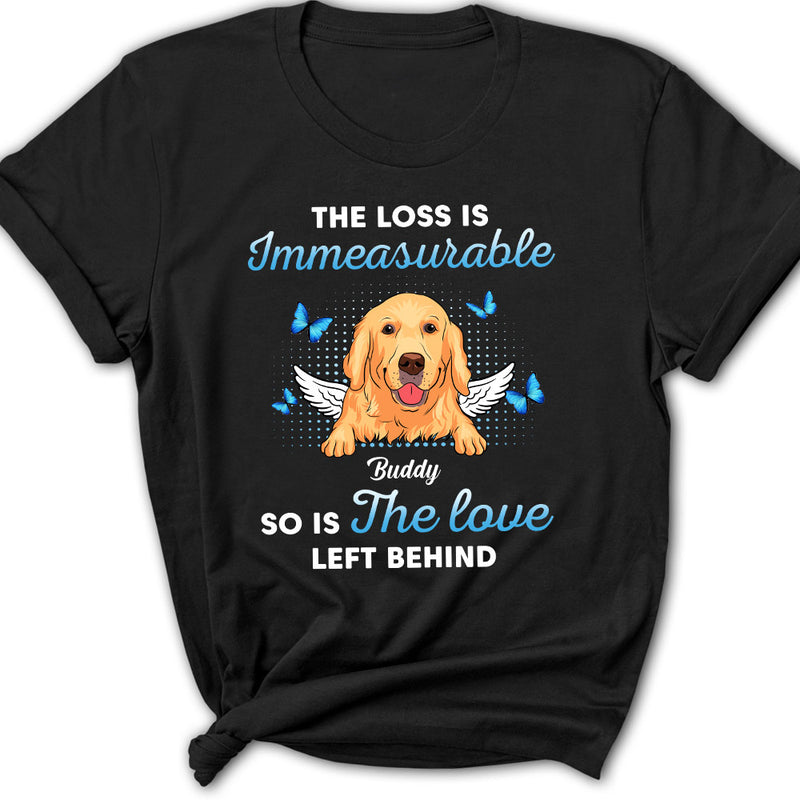 The Loss Is Immeasurable - Personalized Custom Women&