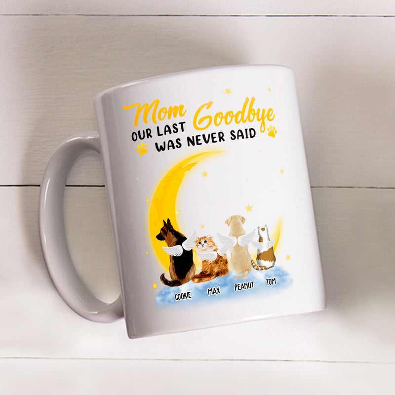 Mom Our Last Goodbye - Personalized Custom Coffee Mug