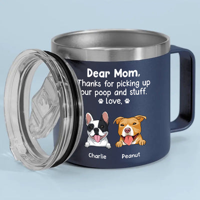 Thanks For Being My Human Servant - Personalized Custom 14oz Stainless Steel Tumbler With Handle