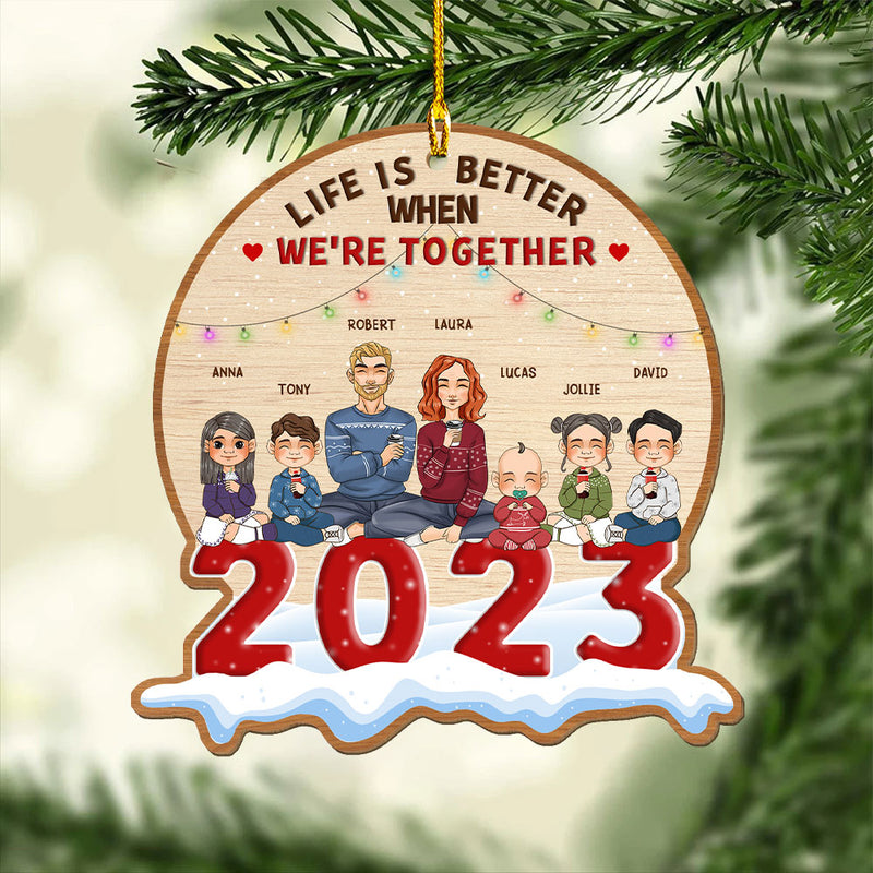 Life Is Better - Personalized Custom 1-layered Wood Ornament