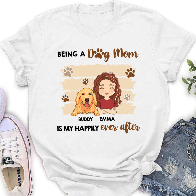 Being A Happy Dog Mom - Personalized Custom Women&