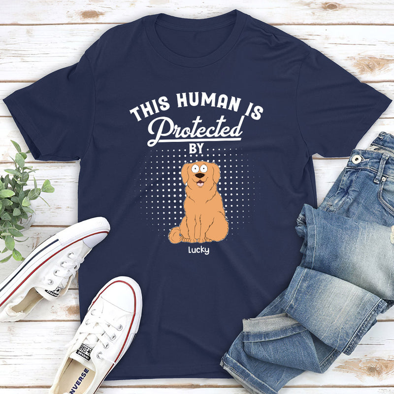 Protected By My Dogs - Personalized Custom Unisex T-shirt