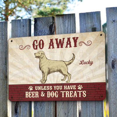 Unless You Have - Personalized Custom Metal Sign