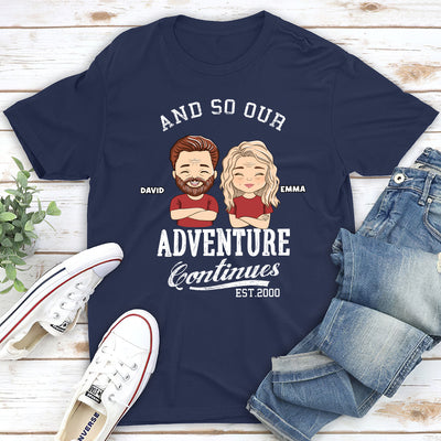 The Adventure Continues - Personalized Custom Unisex T-shirt