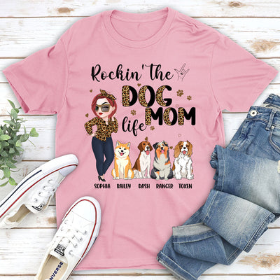 Rockin' The Dog Mom Life - Personalized Custom Unisex T-shirt