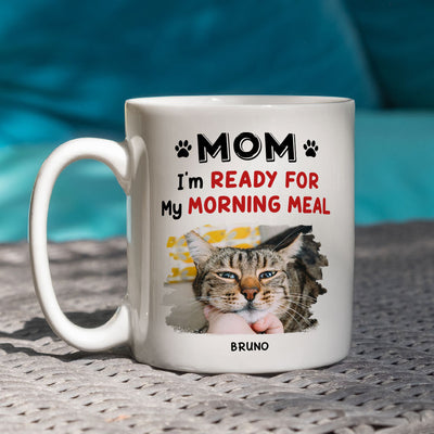 Ready For Morning Meal - Personalized Custom Coffee Mug