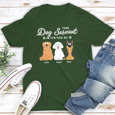 My Dog Servant - Personalized Custom Unisex T-shirt