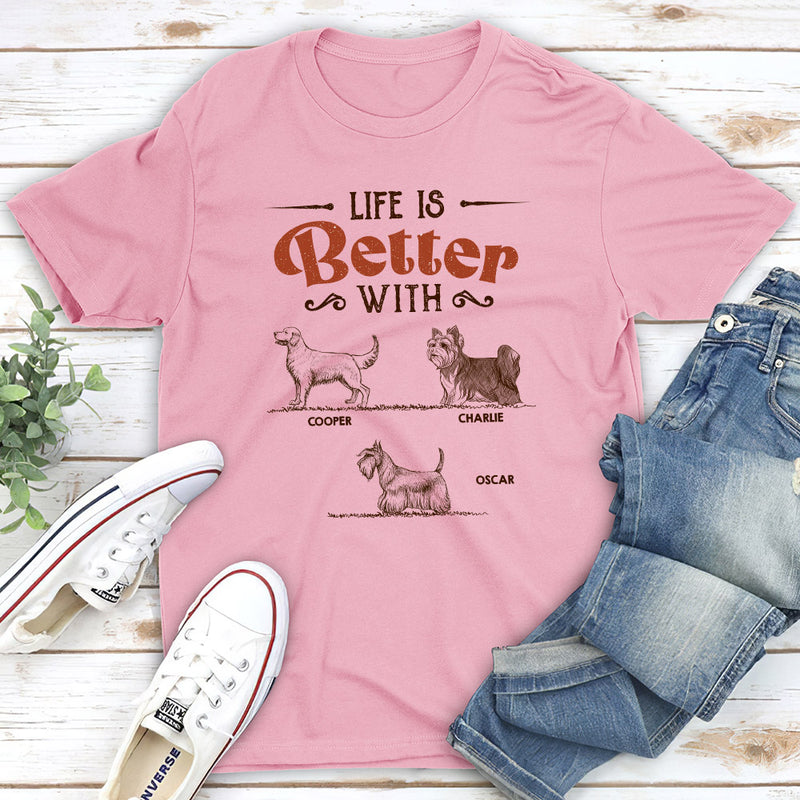 My Life Better With Dogs - Personalized Custom Unisex T-shirt