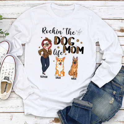 Rockin' The Dog Mom Life - Personalized Custom Long Sleeve T-shirt