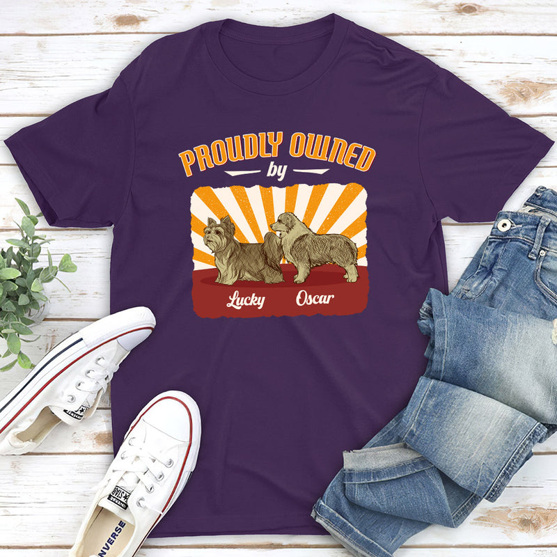 Proudly Owned - Personalized Custom Unisex T-shirt