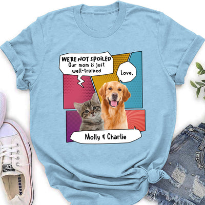 Pop Art Spoiled Pet - Personalized Custom Women's T-shirt