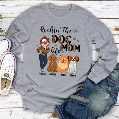 Rockin' The Dog Mom Life - Personalized Custom Long Sleeve T-shirt