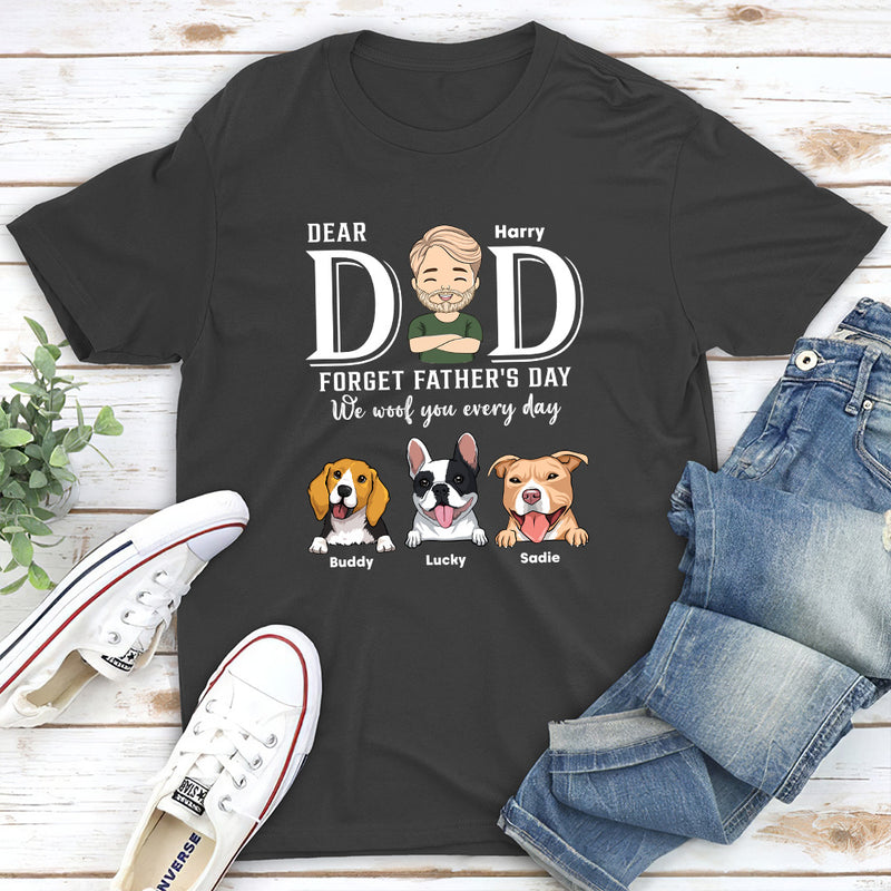 Forget Father Day - Personalized Custom Premium T-shirt