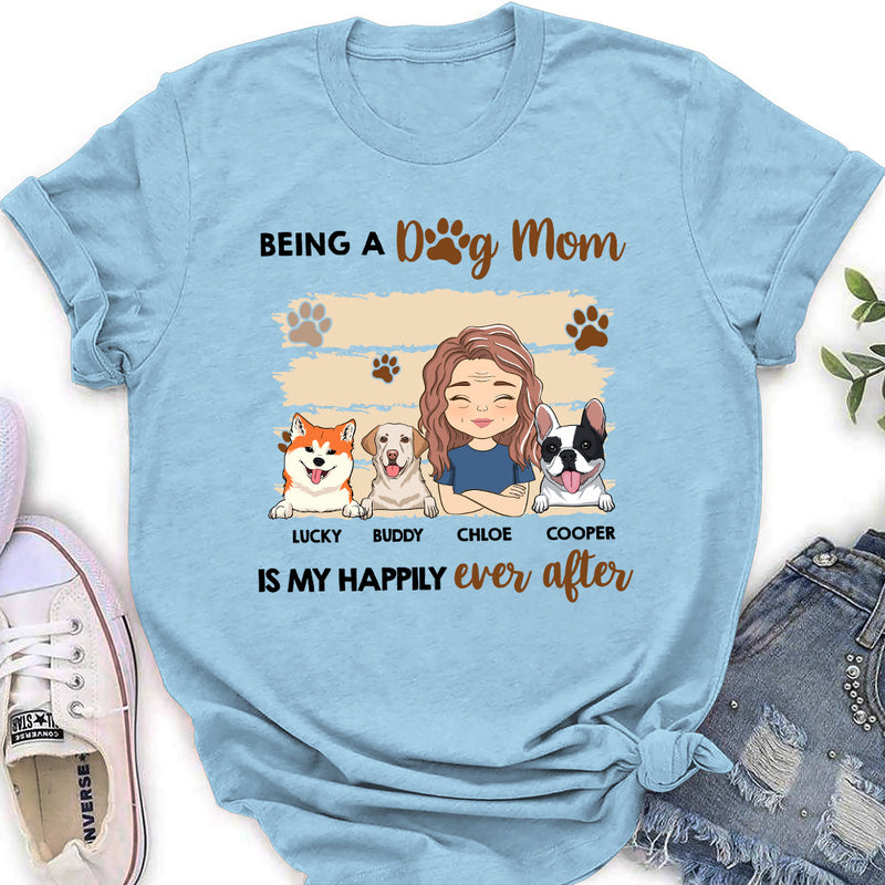 Being A Happy Dog Mom - Personalized Custom Women&