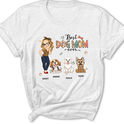 Best Dog Mom Ever - Personalized Custom Women's T-shirt