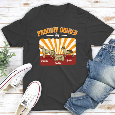 Proudly Owned - Personalized Custom Unisex T-shirt