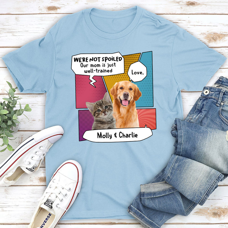 Pop Art Spoiled Pet - Personalized Custom Unisex T-shirt