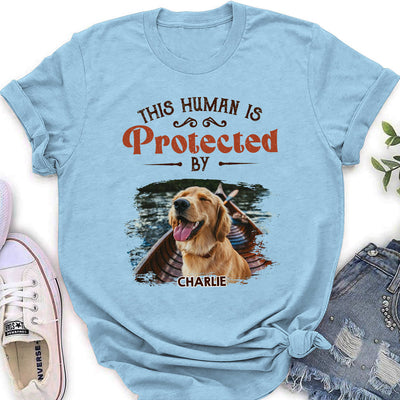 My Dogs Protect Me - Personalized Custom Women's T-shirt