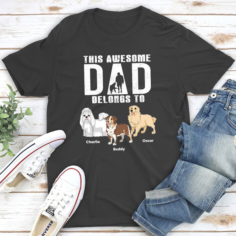 Awesome Dad Belongs To - Personalized Custom Unisex T-shirt