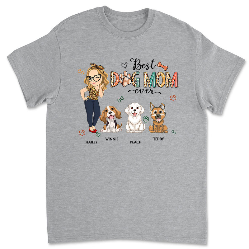 Best Dog Mom Ever - Personalized Custom Unisex T-shirt