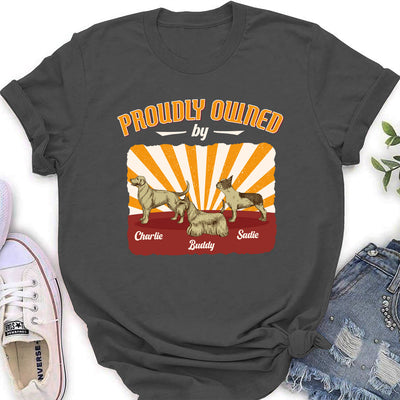 Proudly Owned - Personalized Custom Women's T-shirt