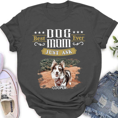 Just Ask The Dog - Personalized Custom Women's T-shirt