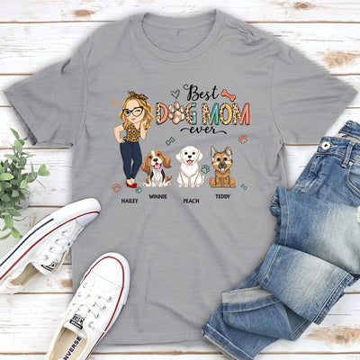 Best Dog Mom Ever - Personalized Custom Unisex T-shirt