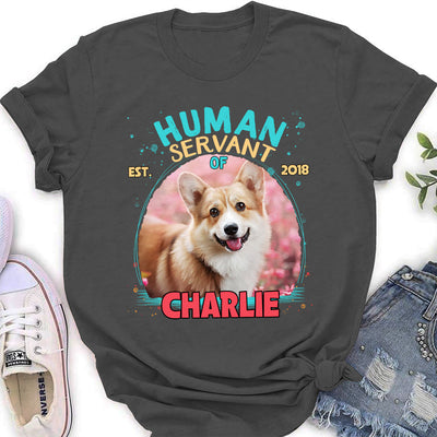 Funny Dog Servant - Personalized Custom Women's T-shirt