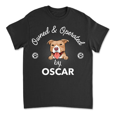 Operated By Dog - Personalized Custom Premium T-shirt