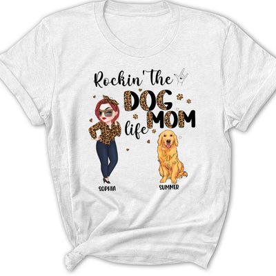 Rockin' The Dog Mom Life - Personalized Custom Women's T-shirt