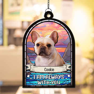 I Am Always With You - Personalized Custom Suncatcher