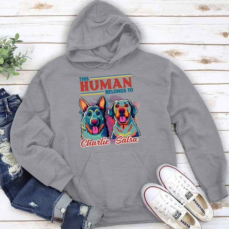 Hooman Belongs To Dog Popart - Personalized Custom Hoodie