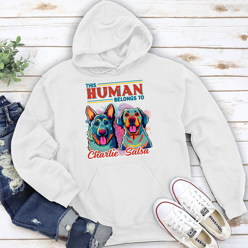 Hooman Belongs To Dog Popart - Personalized Custom Hoodie