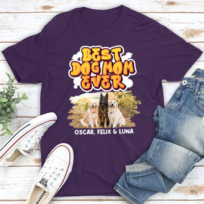 My Best Dog Mom Ever Photo - Personalized Custom Unisex T-shirt