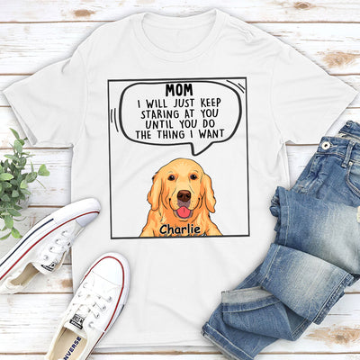 Dogs Will Just - Personalized Custom Unisex T-shirt