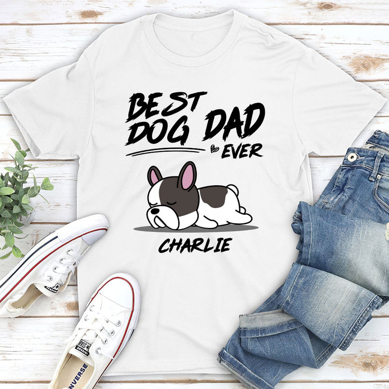 My Best Dog Dad Is - Personalized Custom Unisex T-shirt