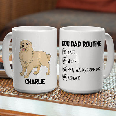 Dog Dad Routine - Personalized Custom Coffee Mug