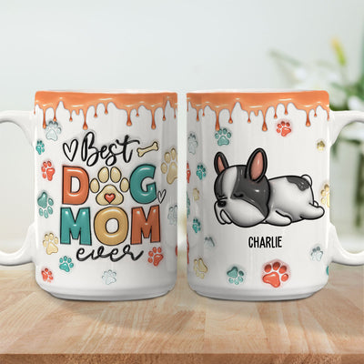 Best Dog Dad Mom Ever - Personalized Custom 3D Inflated Effect Mug