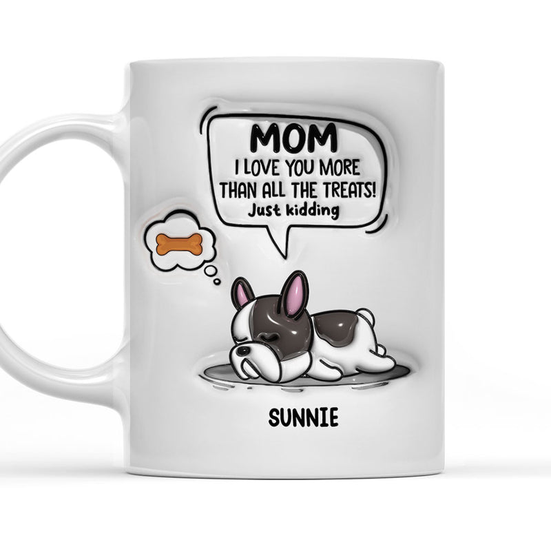 Mom I Love You - Personalized Custom 3D Inflated Effect Mug