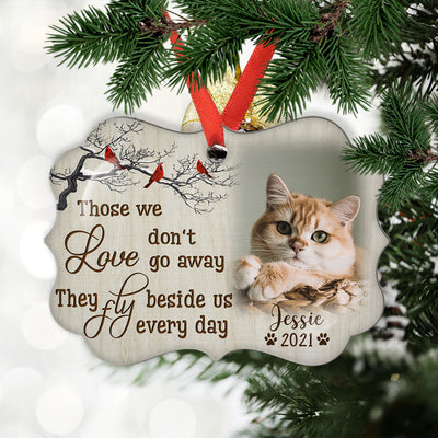 Those We Love Don't Go Away - Personalized Custom Aluminum Ornament