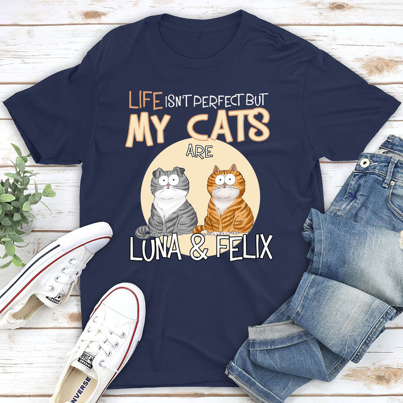 Life Is Not Perfect - Personalized Custom Unisex T-shirt