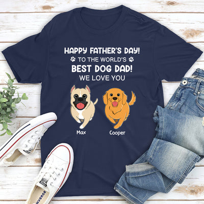 Best Dog Dad - Personalized Custom Unisex T-shirt