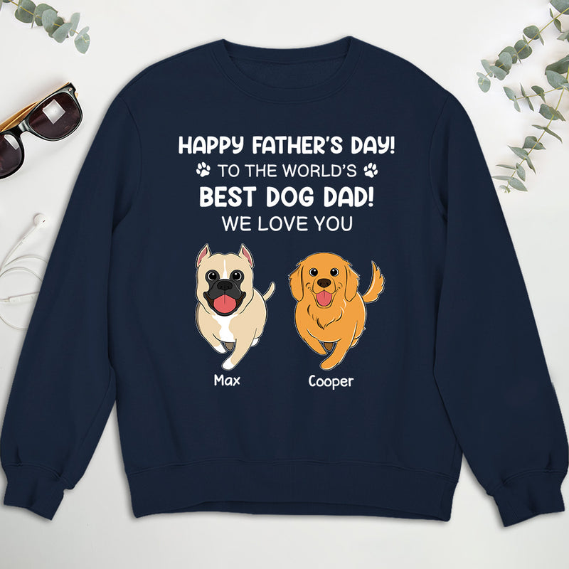 Best Dog Dad - Personalized Custom Sweatshirt