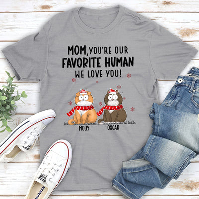 Favorite Human We Love - Personalized Custom Unisex T-shirt