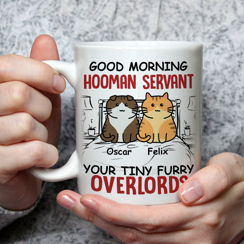 Morning Hooman Servant - Personalized Custom Coffee Mug