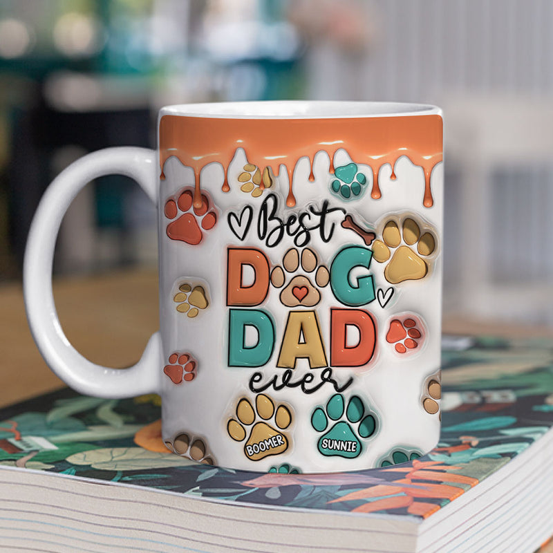 Best Dog Mom Dad Ever - Personalized Custom 3D Inflated Effect Mug